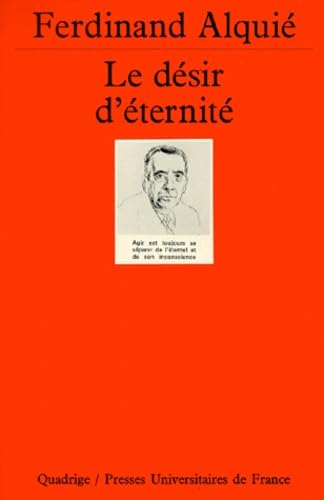 Le Désir d'éternité 9782130449003