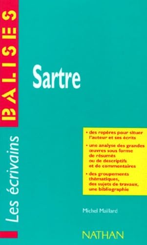 Sartre: Des repères pour situer l'auteur et ses écrits... 9782091804828