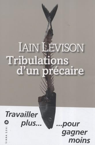 Tribulations d'un précaire (0000) 9782867464546