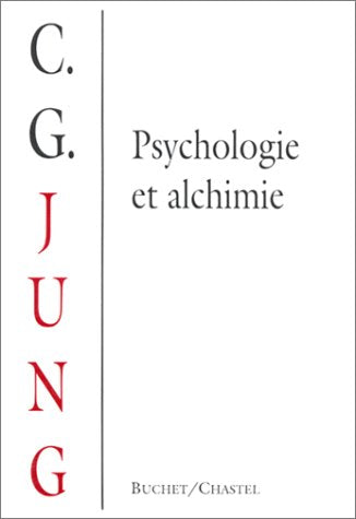 PSYCHOLOGIE ET ALCHIMIE 9782702013021