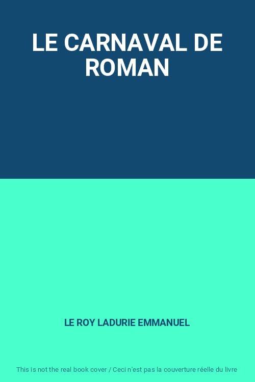 LE CARNAVAL DE ROMAN 