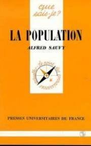 La Population: Sa mesure, ses mouvements, ses lois 9782130439639