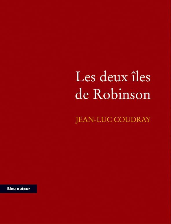 Les deux îles de Robinson 9782912019394
