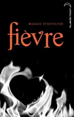 Les loups de Mercy Falls Tome 2 : Fièvre 9782298046847