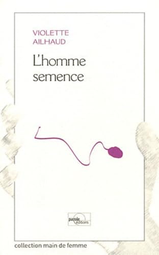 L'homme semence 9782917141298