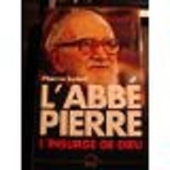 L'abbe pierre l'insurge de dieu 9782738206923