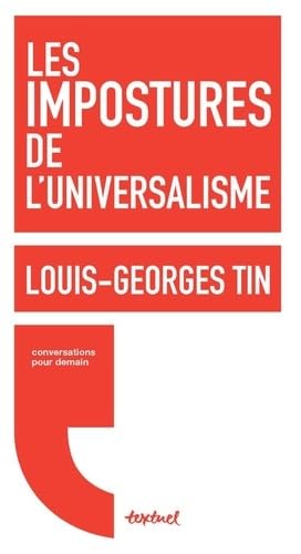 Les impostures de l'universalisme 9782845978126