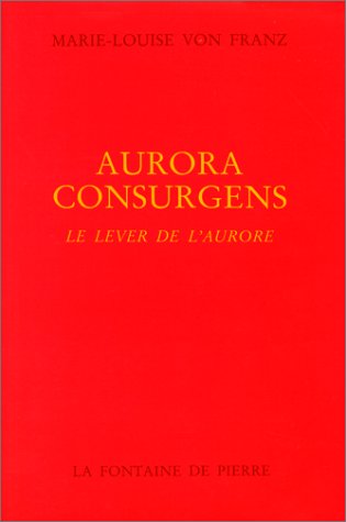 Aurora consurgens : Le Lever de l'aurore 9782902707140