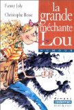 LA GRANDE MECHANTE LOU 9782203117419