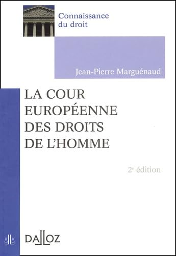 La Cour européenne des droits de l'homme 9782247046676