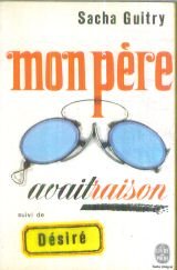 Mon pere avait raison. suivi de desire 