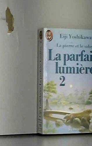 Parfaite lumiere t2 **** (La) 9782277219385