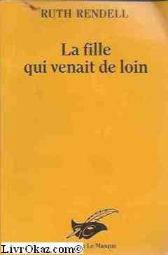LA FILLE QUI VENAIT DE LOIN 9782702414552