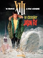 XIII t.6 ; le dossier Jason Fly 9782871292821