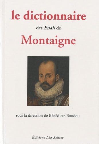 Le Dictionnaire des essais Montaigne 9782756102887