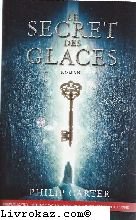 Le secret des glaces 9782298048513