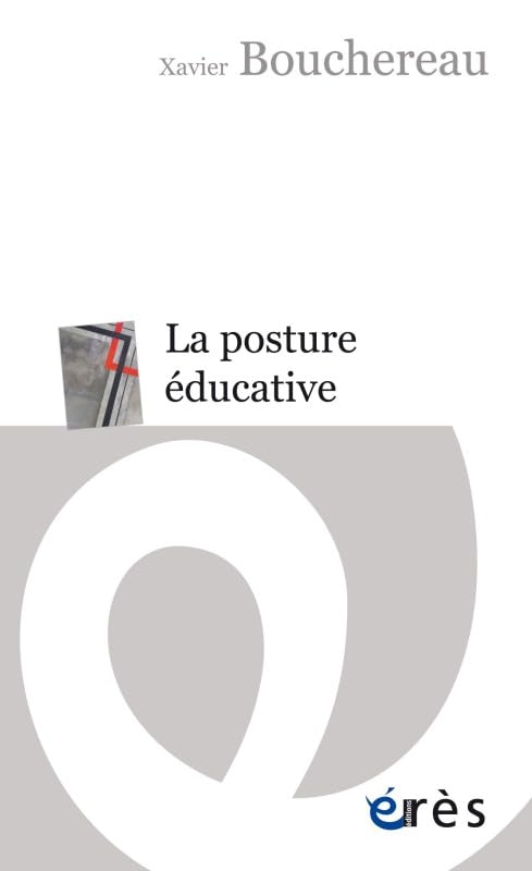 POSTURE ÉDUCATIVE (LA) 9782749253855