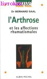 L'arthrose et les affections rhumatismales 9782226067371