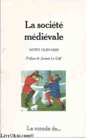 La Société médiévale 9782866761981