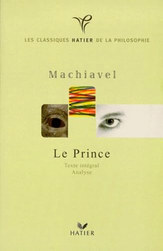 Le Prince : Texte intégral, analyse 9782218727139