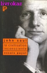 La Civilisation inconsciente 9782228891080