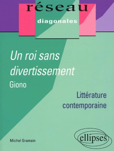 Un roi sans divertissement, Giono 9782729817008