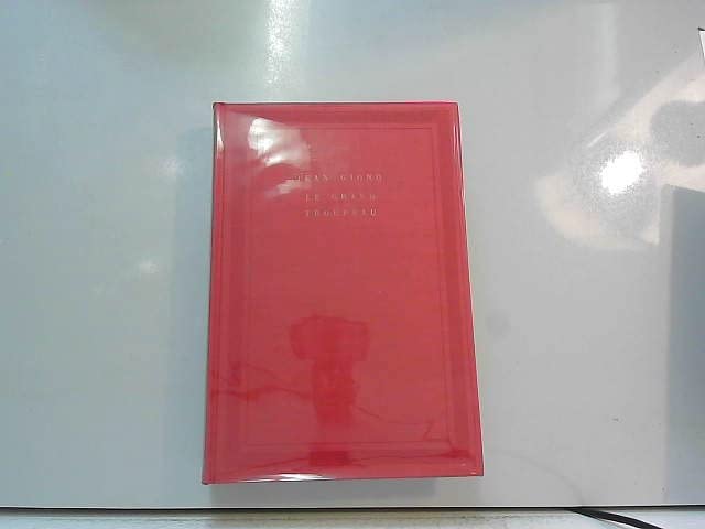 Jean Giono. Le Grand troupeau 