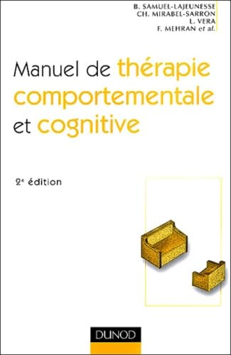 Manuel de thérapie comportementale et cognitive 9782100082032