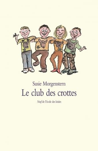 Le club des crottes 9782211087230