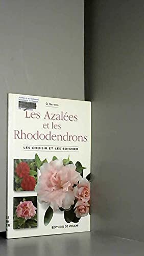 Les azalées et les rhododendrons 9782732814735