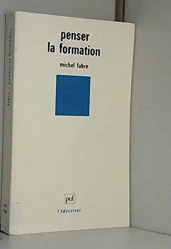Penser la formation 9782130458531