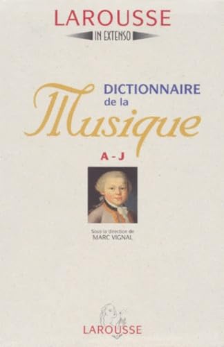 Dictionnaire de la musique A-J 9782037500135