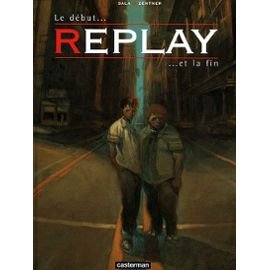 Replay t1- le debut et la fin 9782203389380