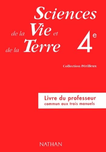 Sciences de la vie et de la terre, 4e, professeur, programme 1998 9782091713380