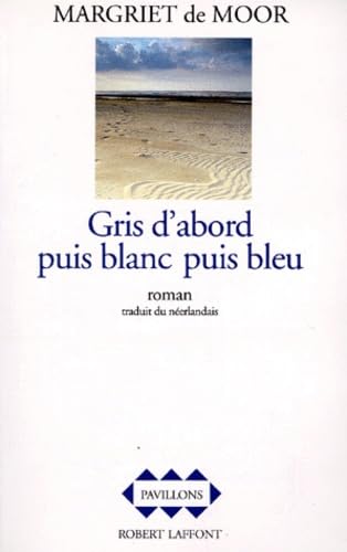 GRIS ABOR PUIS BLANC PUIS BLEU 9782221075883