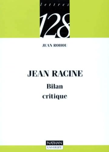 Jean Racine : Bilan critique 9782091906737