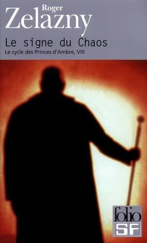 Le Cycle des princes d'Ambre, tome 8 : Le Signe du chaos 9782070419135