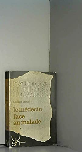 MEDECIN FACE AU MALADE (LE) 25 9782870090169