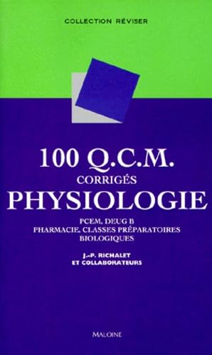 100 QCM corrigés de physiologie 9782224025304
