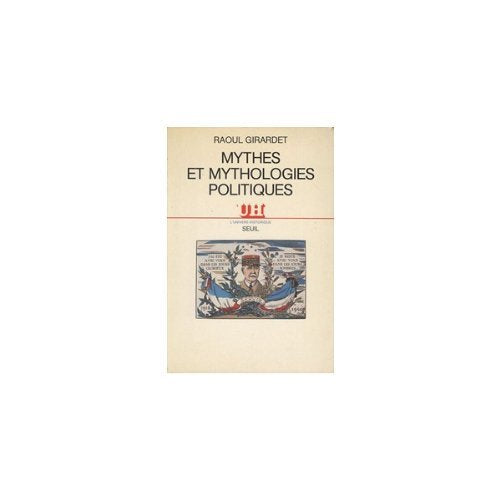 Mythes et Mythologies politiques 9782020093484