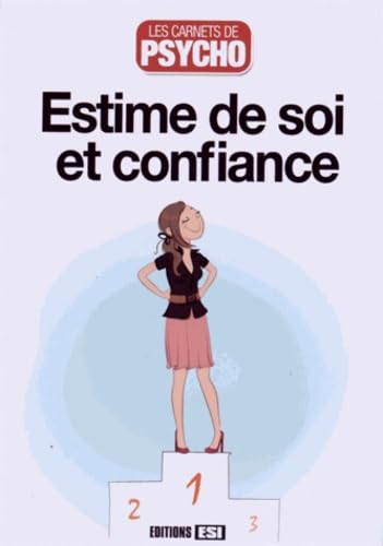 CARNETS DE PSYCHO (LES) - ESTIME DE SOI ET CONFIANCE 9782822604246