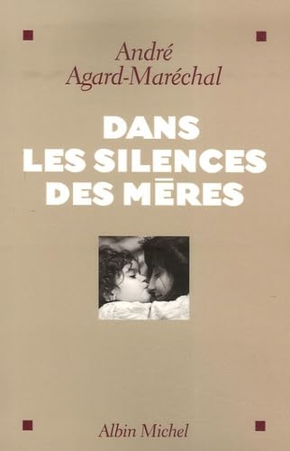 Dans les silences des mères 9782226176196