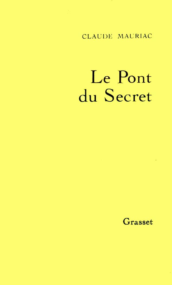 Le temps accompli T03: Le pont du secret 9782246476511