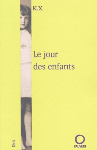 Le Jour des enfants 9782720214349