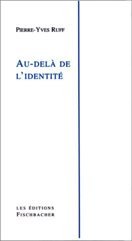 Au-delà de l'identité : Vade-mecum 9782717900279