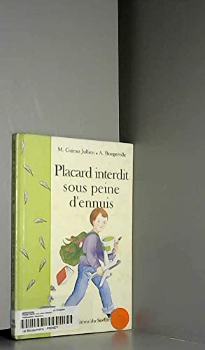 Placard interdit sous peine d'ennuis 9782732034034