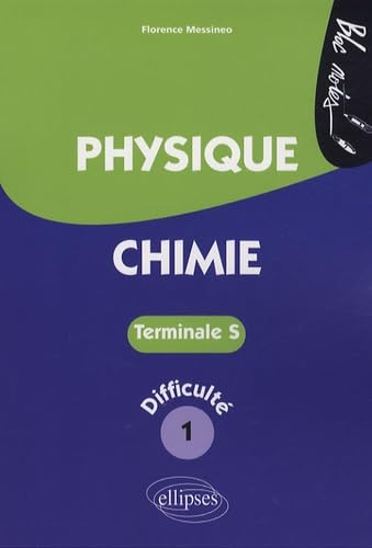 Physique-Chimie Tle S: Niveau de difficulté 1 9782729835156