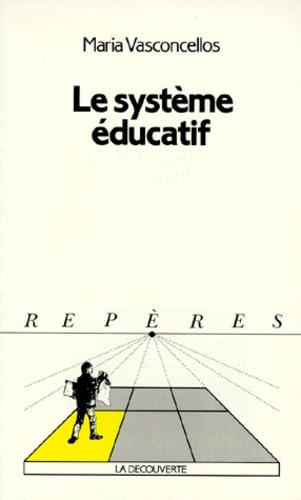 Le système éducatif 9782707122667