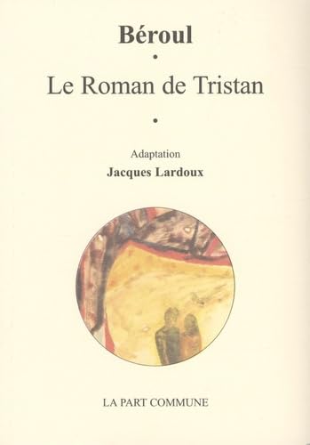 Le roman de Tristan 9782844181428
