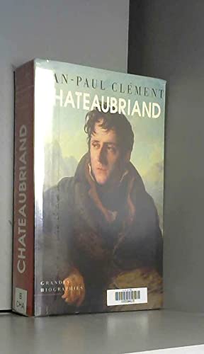 Chateaubriand : Biographie morale et intellectuelle 9782702819241